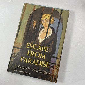 Escape from Paradise by Katharine Newlin Burt Sears Readers Club Vintage Book